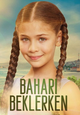 Турецкий сериал В ожидании весны В ожидании весны